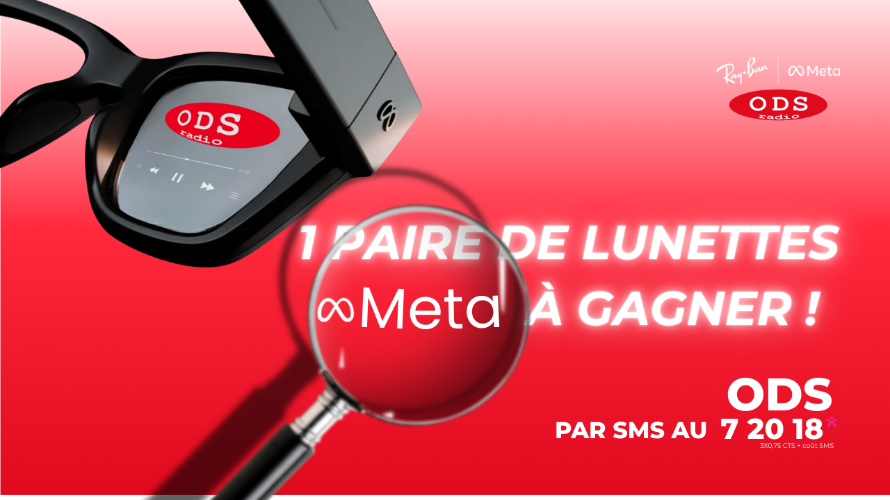 Tentez de gagner des lunettes Meta x Ray-Ban avec ODS ! Tentez de gagner des lunettes Meta x Ray-Ban avec ODS !
