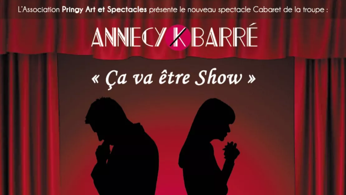 PARTENAIRE - Soirée Cabaret avec la troupe Annecy K'Barré !