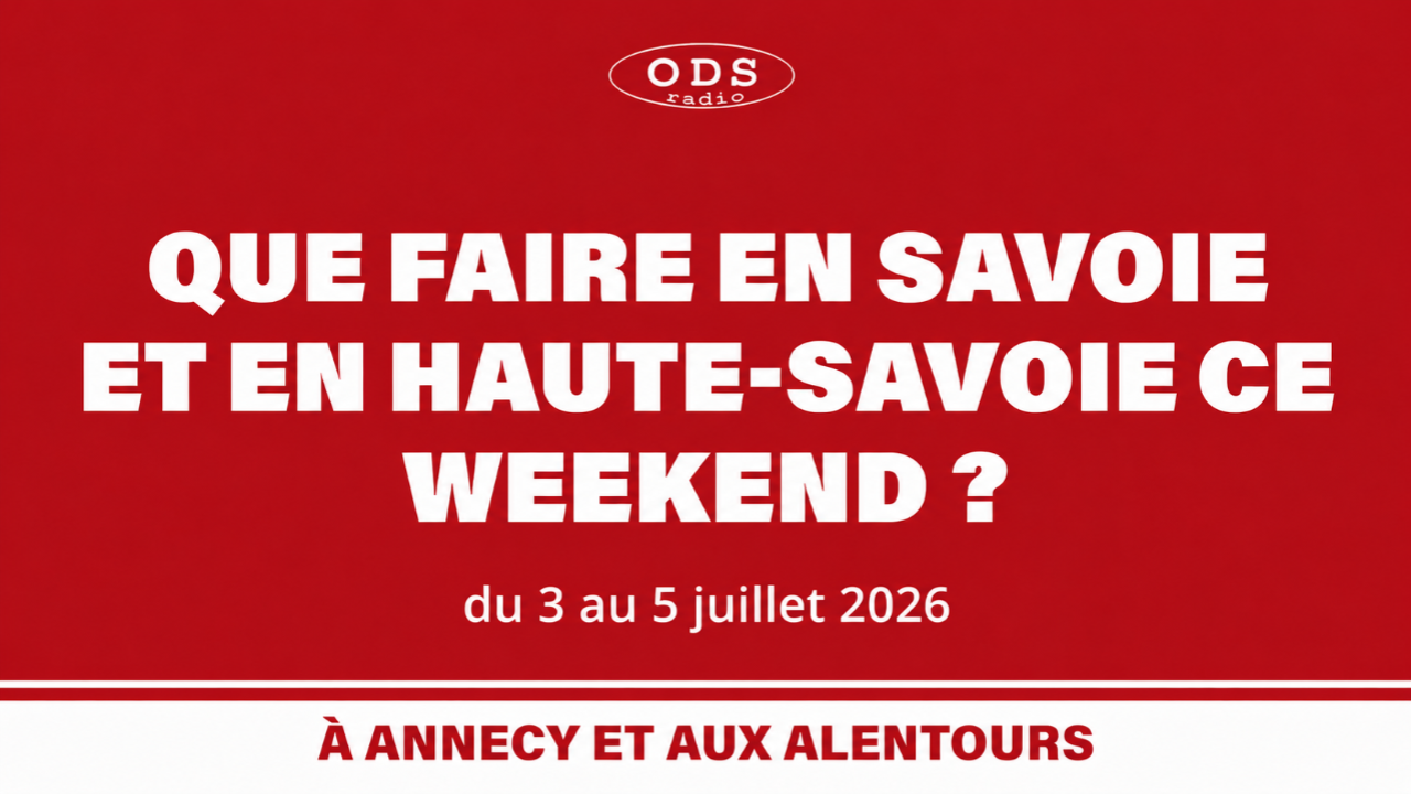Que faire en Haute-Savoie et Savoie les 3, 4, 5 juillet ? Que faire en Haute-Savoie et Savoie les 3, 4, 5 juillet ?